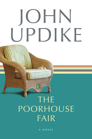 The Poorhouse Fair Paperback by John Updike