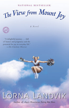 The View from Mount Joy Paperback by Lorna Landvik