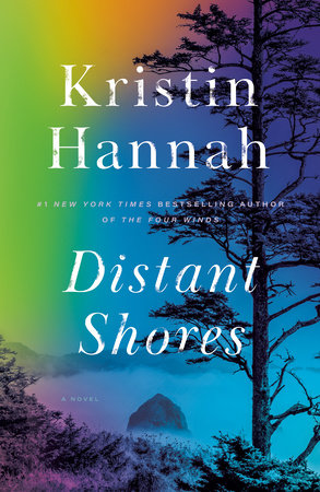 Distant Shores Paperback by Kristin Hannah