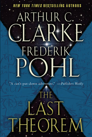 The Last Theorem Paperback by Arthur C. Clarke     Frederik Pohl