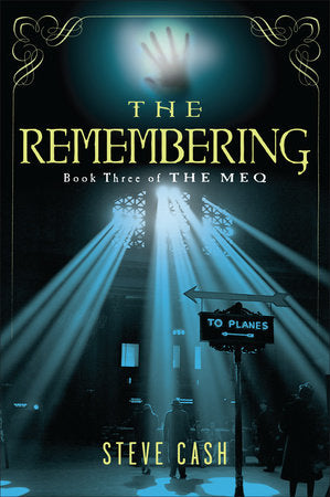 The Remembering Paperback by Steve Cash