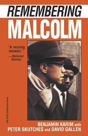 Remembering Malcolm Paperback by Benjamin Karim with Peter Skutches and David Gallen
