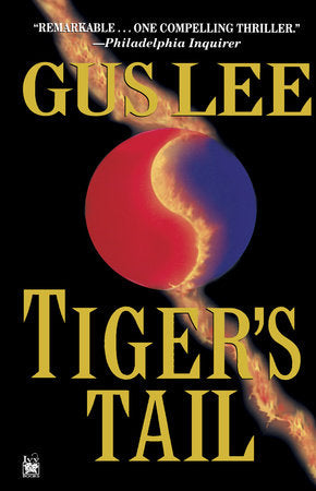 Tiger's Tail Paperback by Gus Lee