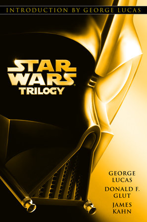 Star Wars Trilogy Paperback by George Lucas, Donald Glut, James Kahn