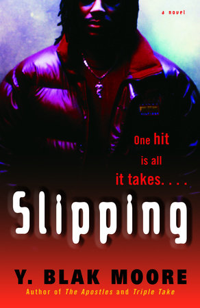 Slipping Paperback by Y. Blak Moore