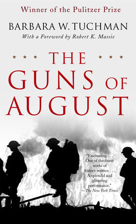 The Guns of August Paperback by Barbara W. Tuchman