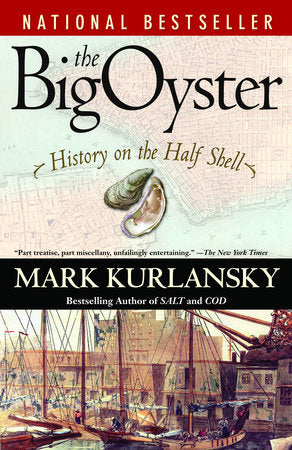 The Big Oyster Paperback by Mark Kurlansky