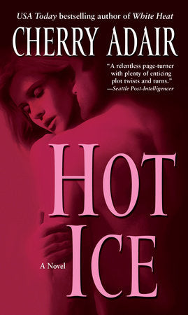 Hot Ice Paperback by Cherry Adair