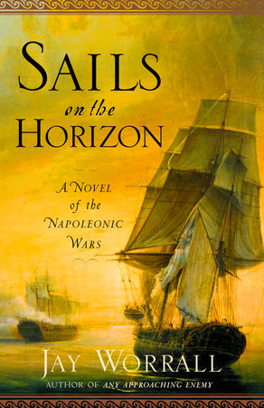 Sails on the Horizon Paperback by Jay Worrall
