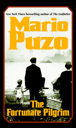 The Fortunate Pilgrim Paperback by Mario Puzo