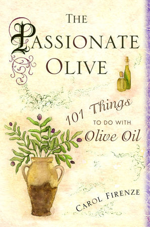 The Passionate Olive Hardcover by Carol Firenze