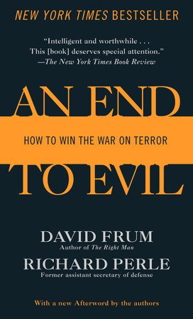 An End to Evil Paperback by David Frum and Richard Perle