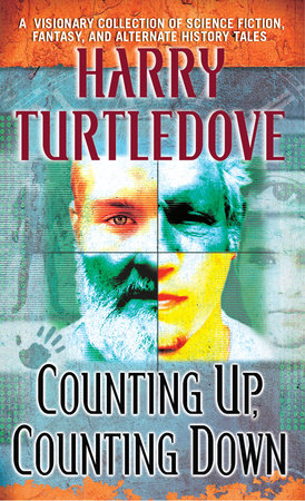Counting Up, Counting Down Paperback by Harry Turtledove