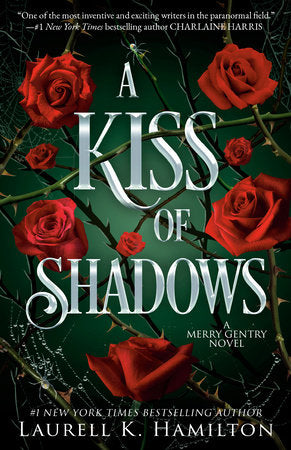 A Kiss of Shadows Paperback by Laurell K. Hamilton