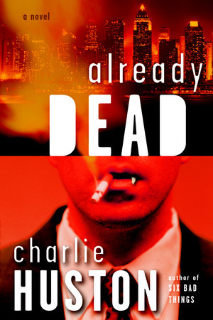 Already Dead Paperback by Charlie Huston