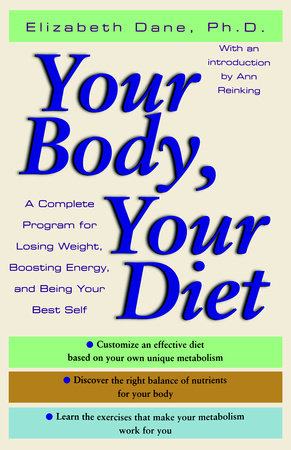 Your Body, Your Diet Paperback by Dane, Elizabeth Ph.D.