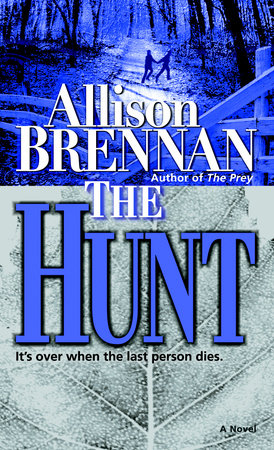 The Hunt Paperback by Allison Brennan