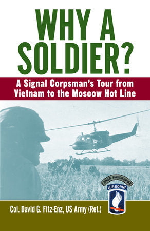 Why a Soldier? Paperback by Col. David G. Fitz-Enz, US Army (Ret.)