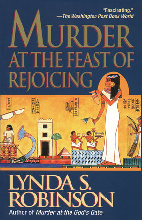 Murder at the Feast of Rejoicing Paperback by Lynda S. Robinson