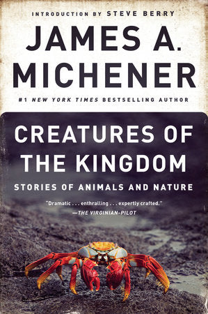 Creatures of the Kingdom Paperback by James A. Michener