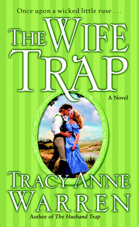 The Wife Trap Paperback by Tracy Anne Warren