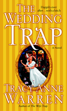 The Wedding Trap Paperback by Tracy Anne Warren