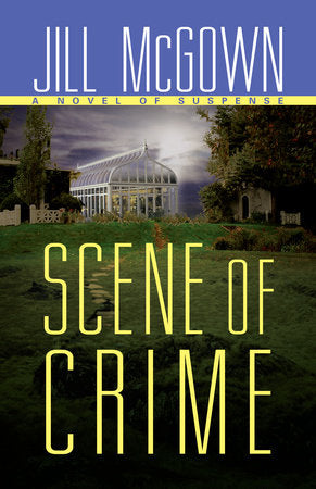 Scene of Crime Paperback by Jill McGown