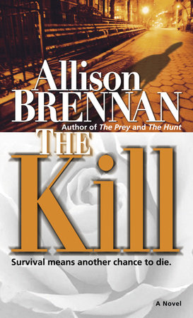 The Kill Paperback by Allison Brennan