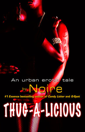 Thug-A-Licious Paperback by Noire