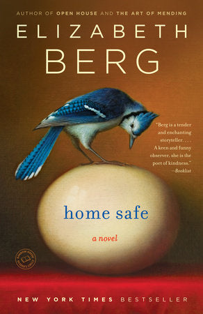Home Safe Paperback by Elizabeth Berg