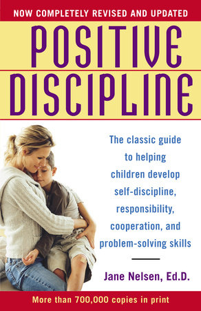 Positive Discipline Paperback by Jane Nelsen, Ed.D.