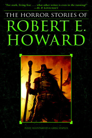 The Horror Stories of Robert E. Howard Paperback by Robert E. Howard