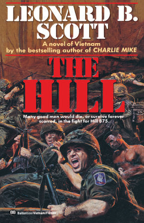 The Hill Paperback by Leonard B. Scott