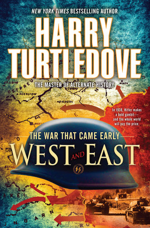 West and East (The War That Came Early, Book Two) Paperback by Harry Turtledove