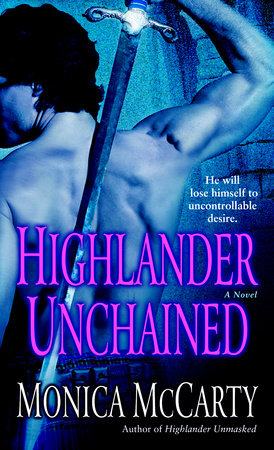 Highlander Unchained Paperback by Monica McCarty