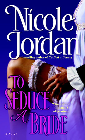To Seduce a Bride Paperback by Nicole Jordan