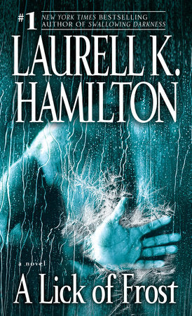 A Lick of Frost Paperback by Laurell K. Hamilton