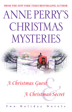 Anne Perry's Christmas Mysteries Paperback by Anne Perry