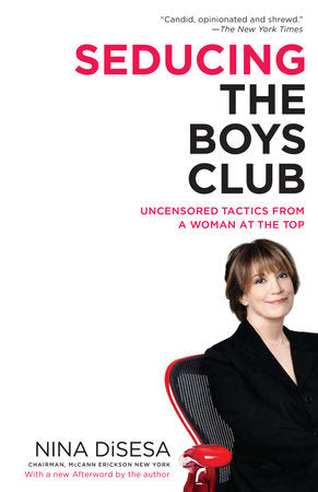 Seducing the Boys Club Paperback by Nina DiSesa