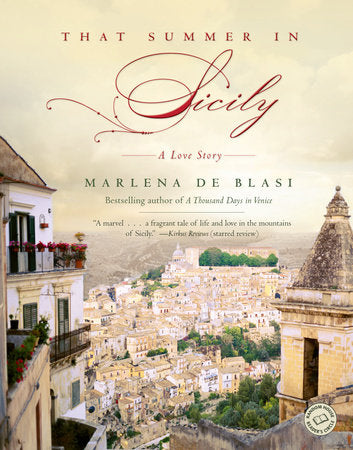 That Summer in Sicily Paperback by Marlena de Blasi
