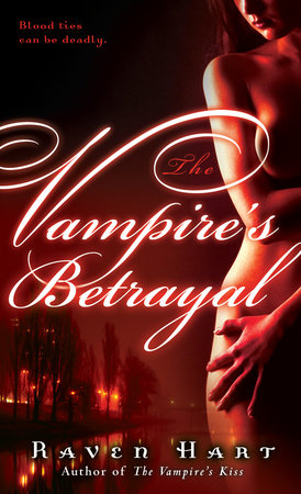The Vampire's Betrayal Paperback by Raven Hart