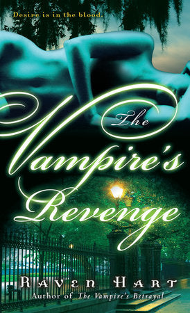 The Vampire's Revenge Paperback by Raven Hart