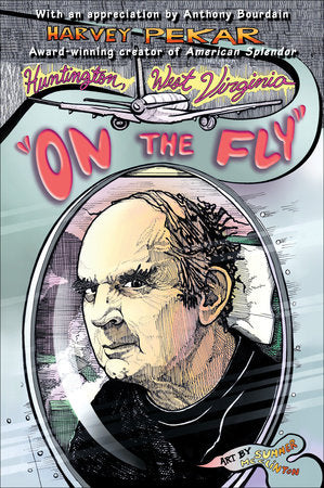 Huntington, West Virginia "On the Fly" Paperback by Harvey Pekar