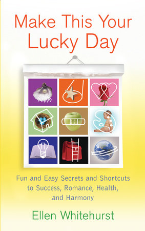Make This Your Lucky Day Paperback by Ellen Whitehurst