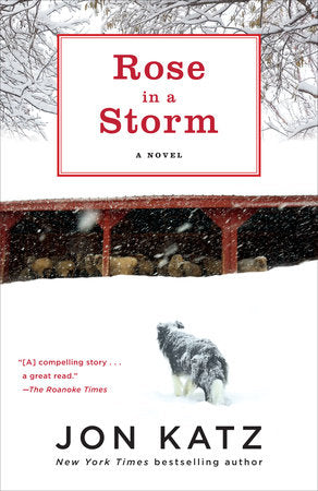 Rose in a Storm Paperback by Jon Katz