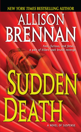 Sudden Death Paperback by Allison Brennan