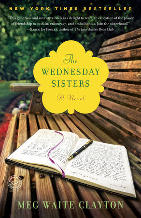 The Wednesday Sisters Paperback by Meg Waite Clayton