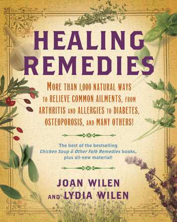 Healing Remedies Paperback by Joan Wilen and Lydia Wilen