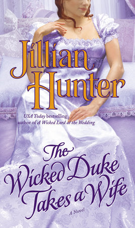 The Wicked Duke Takes a Wife Paperback by Jillian Hunter