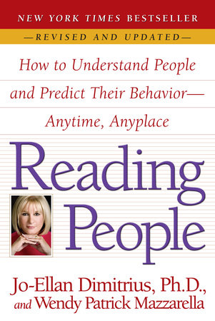 Reading People Paperback by Jo-Ellan Dimitrius, Ph.D., and Wendy Patrick Mazzarella